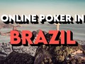 Brazil Online Poker