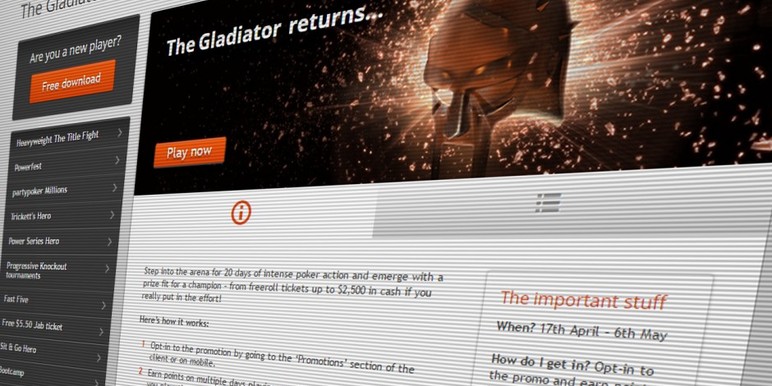 Partypoker's hit cash game promotion Gladiator is back, offering all players up to $2500 in instant cash prizes if they manage to reach high play targets over the next three weeks. Partypoker's hit cash game promotion Gladiator is back, offering all players up to $2500 in instant cash prizes if they manage to reach high play targets over the next three weeks.