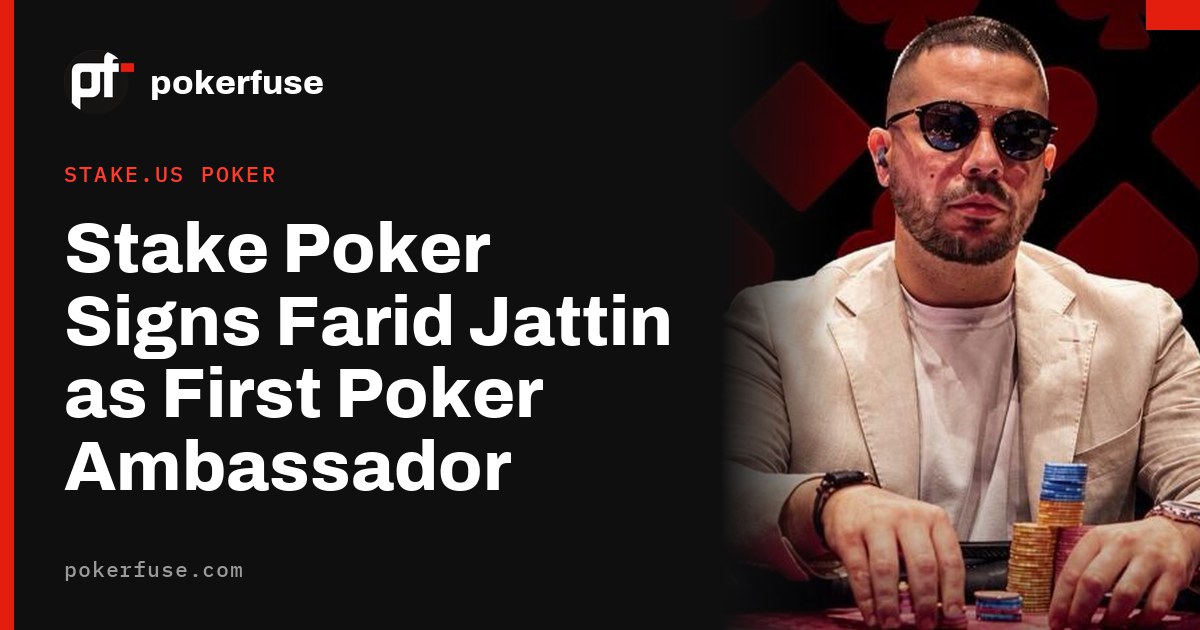 Stake Poker Signs Farid Jattin as First Poker Ambassador