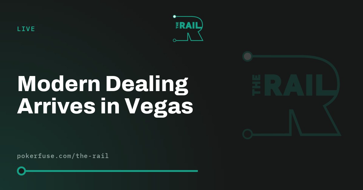 American poker dealing is finally modernizing, thanks to ... - The Rail ...