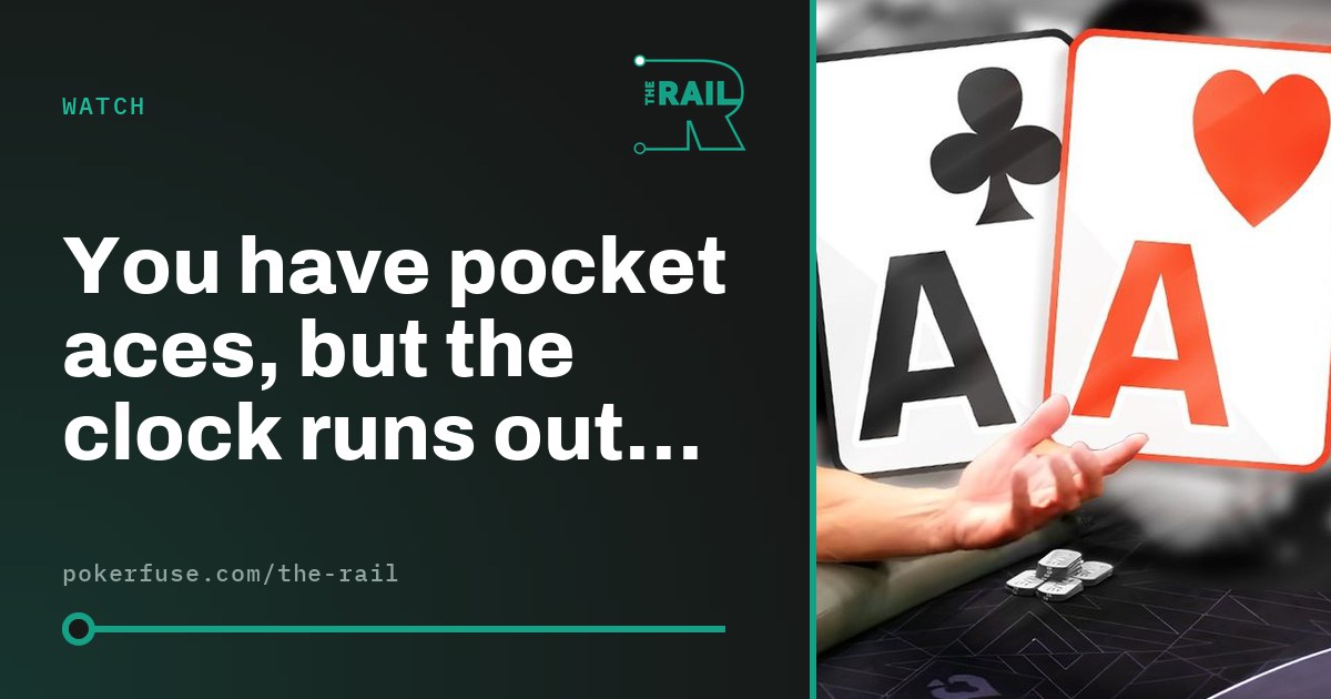Use Hand Railing Signs You have pocket aces, but the clock runs out… - The Rail: This Week ...