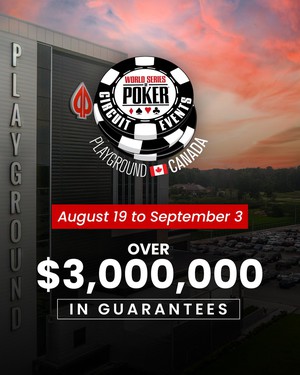 WSOP Circuit August Montreal promises $3 million in guarantees