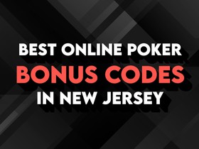 Best Online Poker Bonus Codes in New Jersey