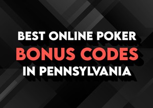 Best bonus codes in Pennsylvania online poker