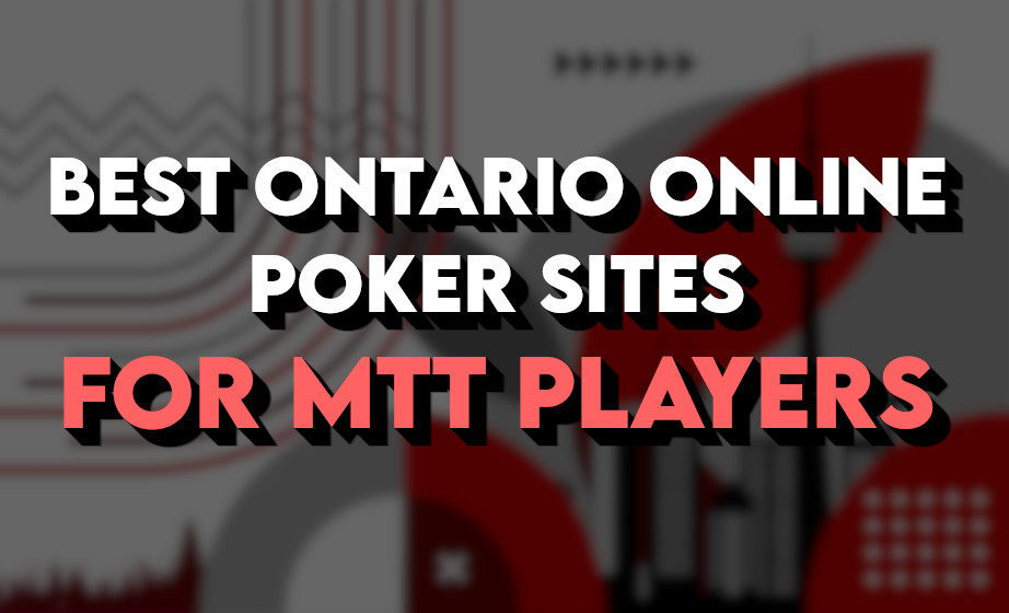 Best Ontario Online Poker Sites for Tournament Players