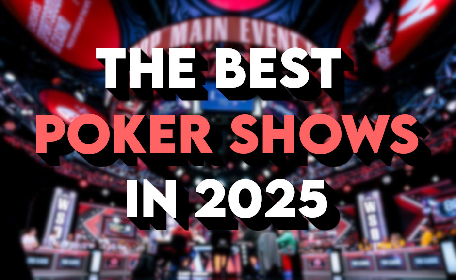 best-poker-shows-2025.jpg