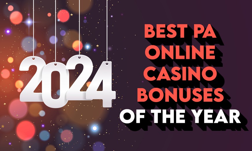 Kick the New Year Off in Style with Three Big PA Online Casino Bonuses