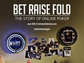 "Bet Raise Fold" Debuts To The Public
