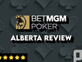 BetMGM Poker Alberta Preview