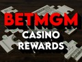 BetMGM's Rewards Program: The Complete Guide