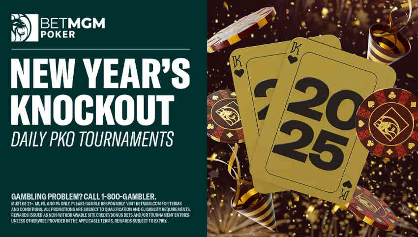 BetMGM Brings Action to US & Ontario Online Poker With New Year’s Knockout Series