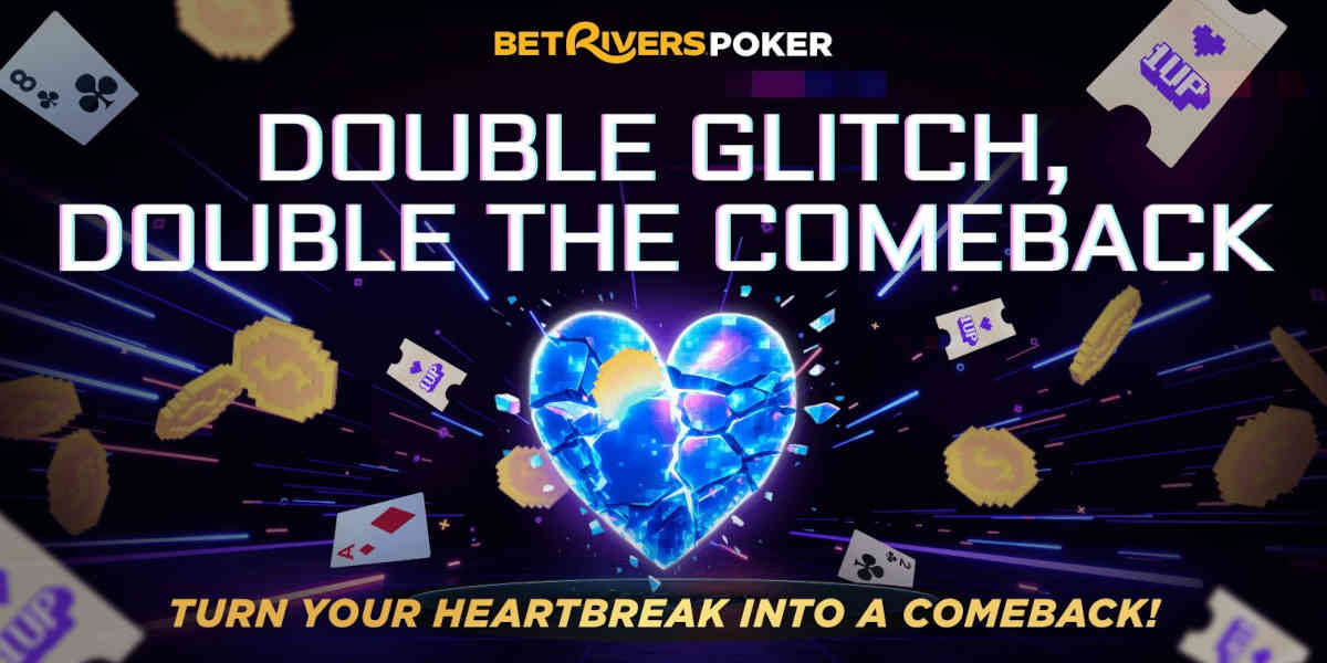 Double Glitch Promo Returns to BetRivers Poker