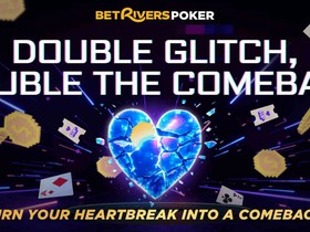 Double Glitch Promo Returns to BetRivers Poker