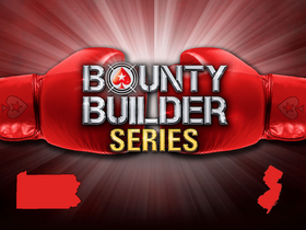 Bounty Builder Series Makes its Way to PokerStars PA and NJ