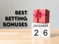 Unwrap Big Wins: Top Betting Bonuses This Boxing Day