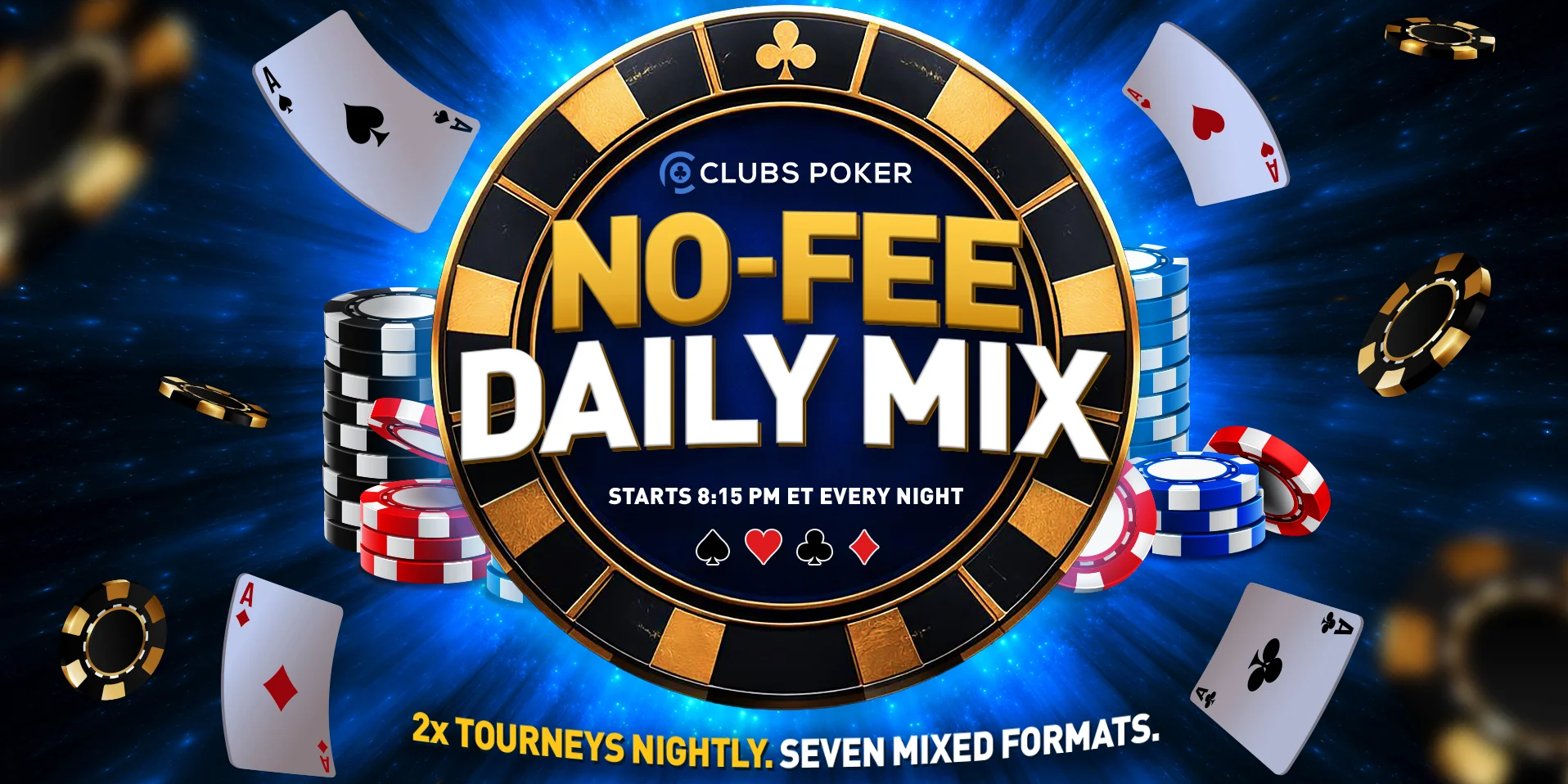 Clubs Poker No-Fee Daily Mix - Added Value & Daily Action for Mixed Game Lovers