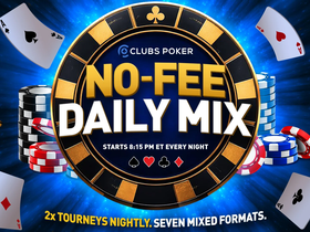 Clubs Poker No-Fee Daily Mix - Added Value & Daily Action for Mixed Game Lovers