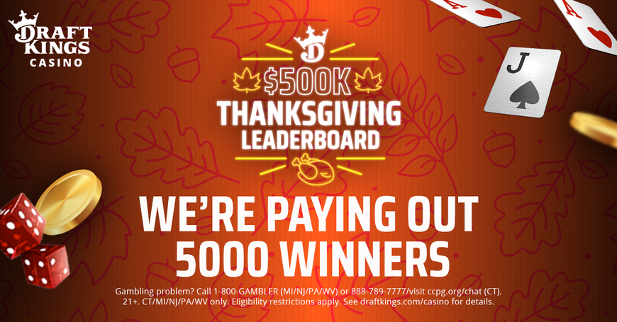 DraftKings Casino Giving Away $500,000 via Massive Thanksgiving Leaderboards