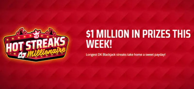 Promo image for DraftKings Casino new Blackjack Hot Streaks Promo, offering $1 Million in prizes this week. every day, blackjack players have a chance to win great prizes like casino credits, a new car, a share in a $550,000 prize pool, or more.