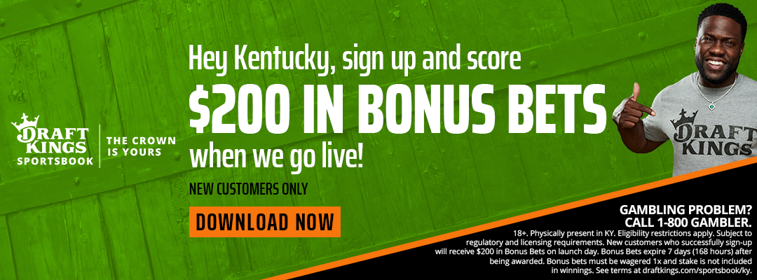 DraftKings Kentucky Promo Offer  Pre-Register & Get $200 Bonus Bets