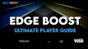 Edge Boost Guide for Players