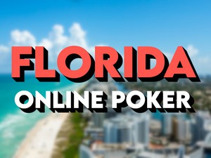 Florida Online Poker Guide
