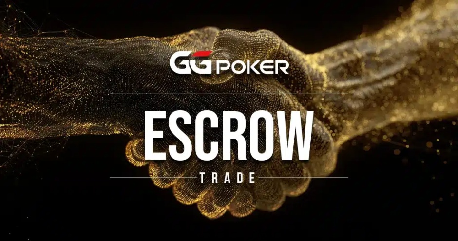 GGPoker Introduces Escrow Trade: Online Poker’s First Secure P2P Trading Platform