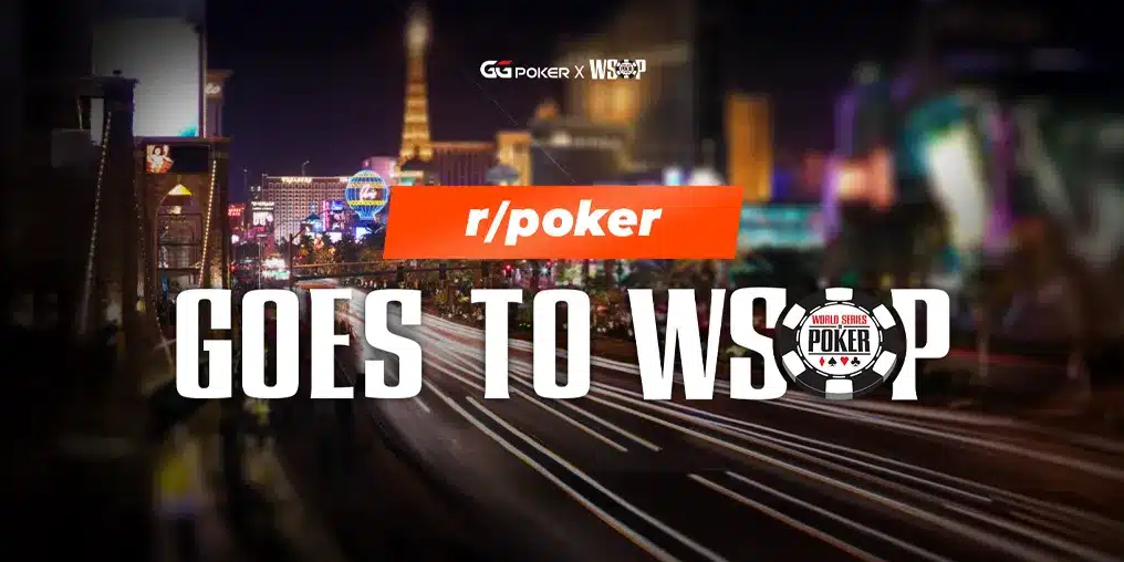 GGPoker is Sending One r/poker Member to WSOP in Las Vegas