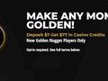 Deposit $7 & Claim $77 in Casino Credits at Golden Nugget Casino!