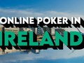 Online Poker in Ireland