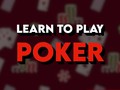 Learn to Play Poker