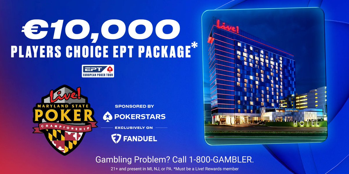 PokerStars on FanDuel is Giving Away a Valuable EPT Package at the Maryland State Poker Championship