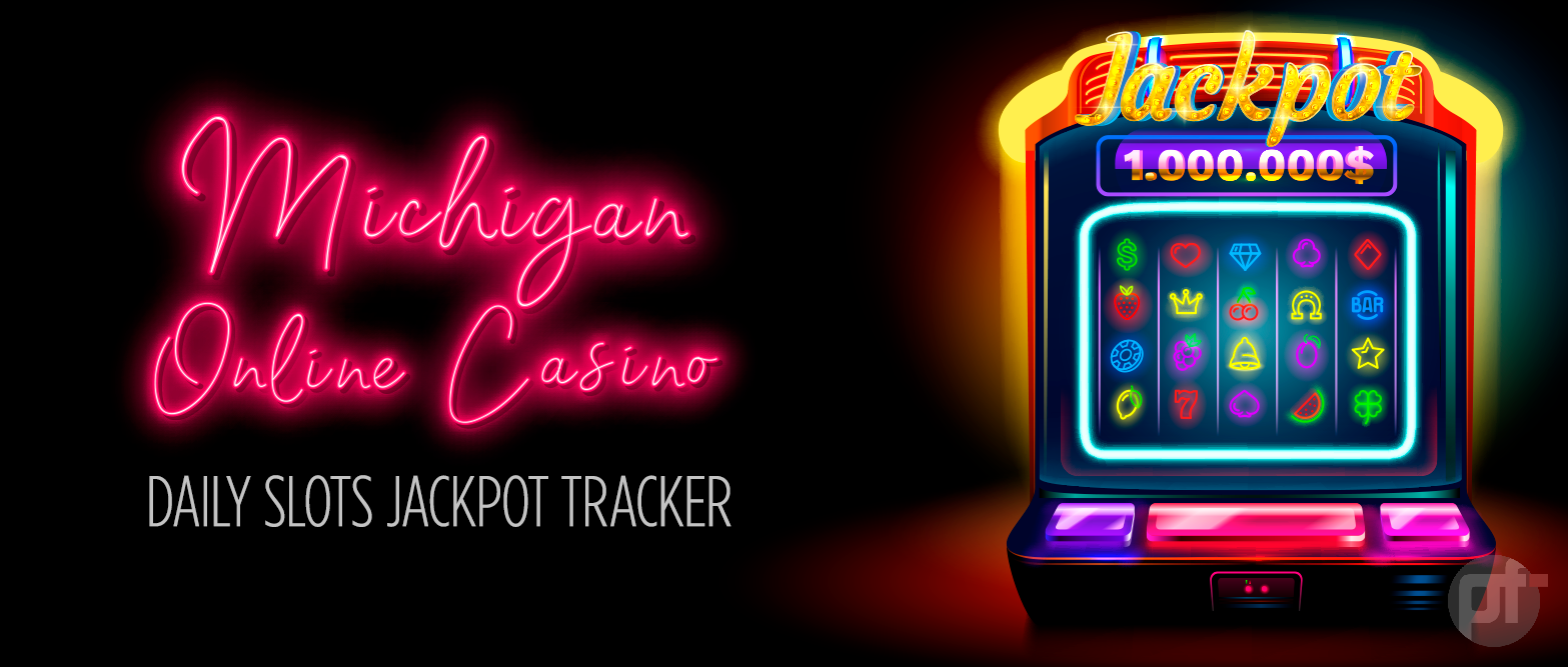 Top jackpot slots and BetMGM Online Casino Michigan