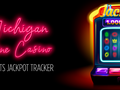 Michigan Online Casino Daily Jackpot Tracker
