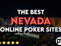 Best Real Money Online Poker Sites in Nevada