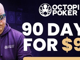 90 Days for $90 - Octopi Poker Welcomes New User with Exclusive Offer