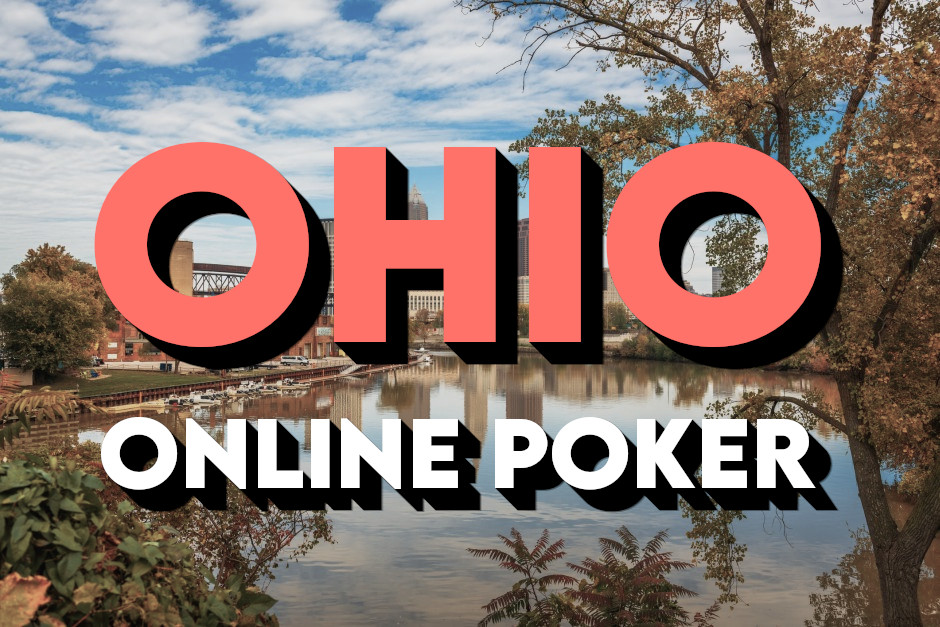 Ohio Online Poker: The Complete Guide 2025 | Pokerfuse