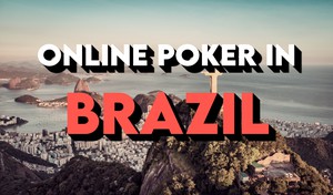 Online Poker in Brazil