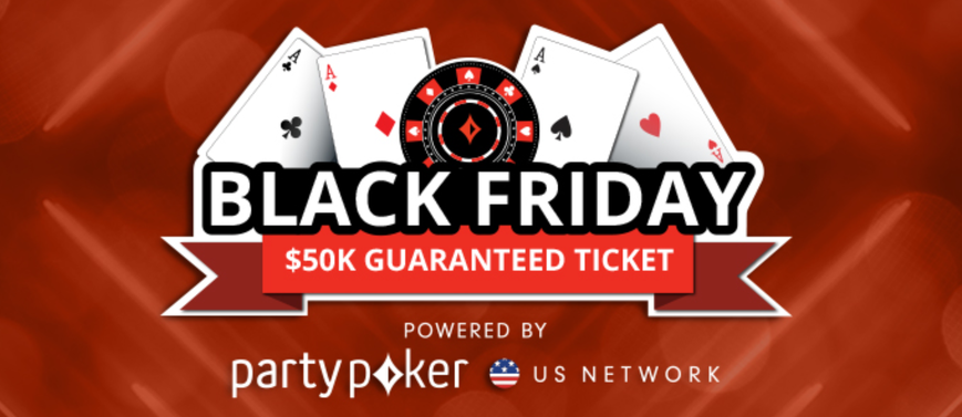 Get Free Entry into the $50,000 Guaranteed Black Friday Tournament on partypoker US
