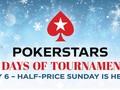 PokerStars 25 Days of Tournaments: Half-Price Sunday Is Here!