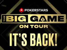 The Wait for PokerStars The Big Game on Tour Is Over: First Episode Airing This Weekend