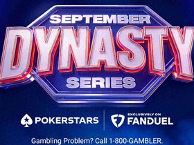 PokerStars on FanDuel Announces September Dynasty Series in the US and Ontario