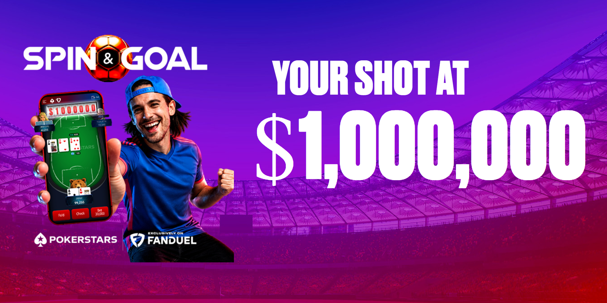Win $1,000,000 with PokerStars on FanDuel’s Spin & Goal - Free Tickets Available for a Limited Time