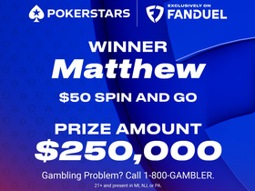 PokerStars on FanDuel Player Wins a $250k Spin-and-Go Jackpot - Million Dollar Prize Still in Play