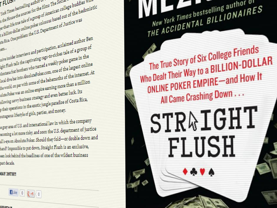 "Straight Flush" tells the "larger than life" story of a group of American college buddies building a "billion dollar poker colossus." "Straight Flush" tells the "larger than life" story of a group of American college buddies building a "billion dollar poker colossus."