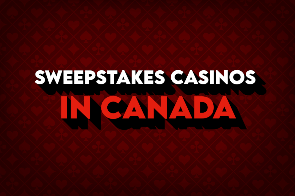 Best Sweepstakes Casinos in Canada for Real Money March 2026 | Pokerfuse