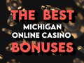 Best MI Online Casino Bonuses & Promotions in 2024