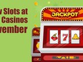 Top 5 New Slots to Play at MI Online Casinos This November