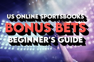 US sports betting bonus bets guide