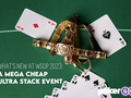 What’s New at the WSOP 2023: A Mega Cheap Ultra Stack Event